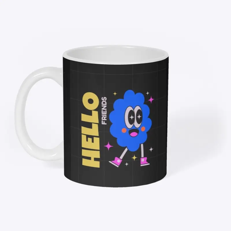 “Hello friends” Mug