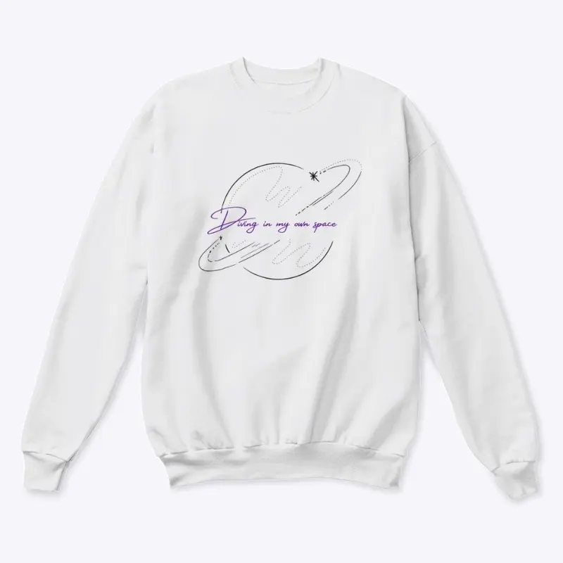 “My space” Unisex Crewneck Sweatshirt