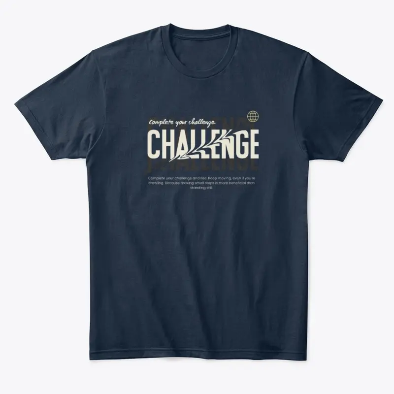 "Challange"Comfort Tee